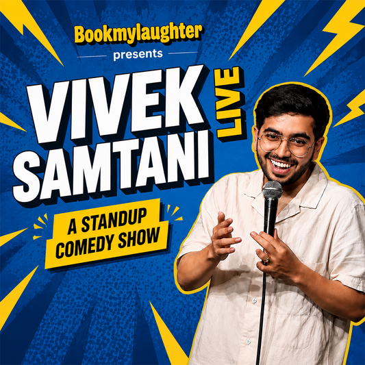 Vivek Samtani Comedy Show - 18 July, Saturday | 8.00 PM